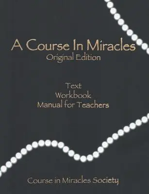 Ein Kurs in Wundern - Originalausgabe - A Course in Miracles-Original Edition