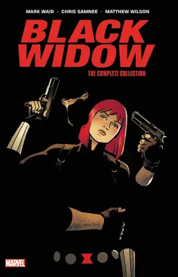 Black Widow von Waid & Samnee: Die komplette Sammlung - Black Widow by Waid & Samnee: The Complete Collection