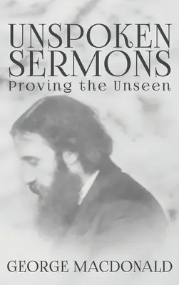 Unausgesprochene Predigten: Der Beweis für das Unsichtbare - Unspoken Sermons: Proving the Unseen