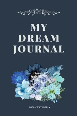 Mein Traumtagebuch - My Dream Journal