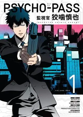 Psycho-Pass: Inspektor Shinya Kogami Band 1 - Psycho-pass: Inspector Shinya Kogami Volume 1