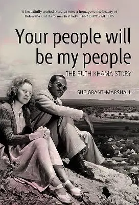 Dein Volk wird mein Volk sein: Die Geschichte von Ruth Khama - Your People Will Be My People: The Ruth Khama Story