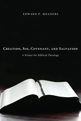 Schöpfung, Sünde, Bund und Erlösung - Creation, Sin, Covenant, and Salvation