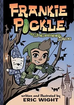 Frankie Pickle und die mathematische Bedrohung - Frankie Pickle and the Mathematical Menace