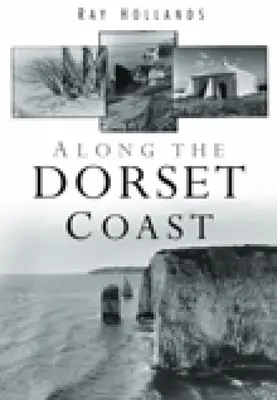 Entlang der Küste von Dorset - Along the Dorset Coast