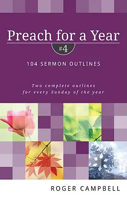 Predigen für ein Jahr: 104 Predigtskizzen - Preach for a Year: 104 Sermon Outlines