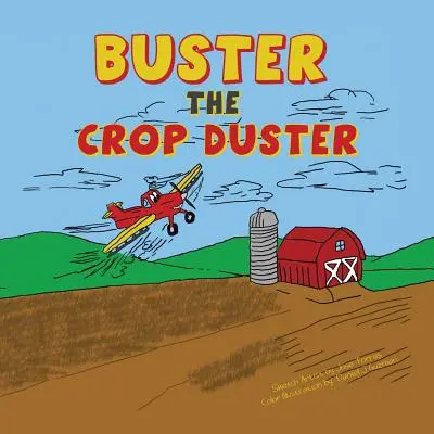 Buster der Getreidestaubwedel - Buster the Crop Duster