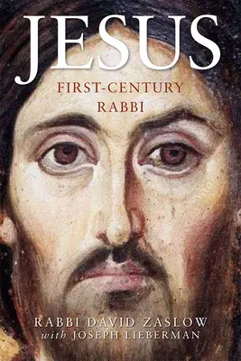 Jesus: Rabbi des ersten Jahrhunderts: Eine neue Ausgabe - Jesus: First-Century Rabbi: A New Edition