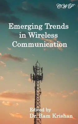 Aufkommende Trends in der drahtlosen Kommunikation - Emerging Trends in Wireless Communication