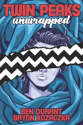 Twin Peaks - Unverpackt - Twin Peaks Unwrapped