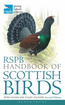 Rspb Handbuch der schottischen Vögel: Zweite Ausgabe - Rspb Handbook of Scottish Birds: Second Edition