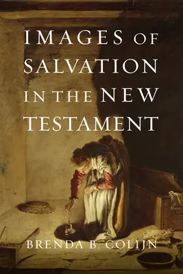 Bilder der Erlösung im Neuen Testament - Images of Salvation in the New Testament