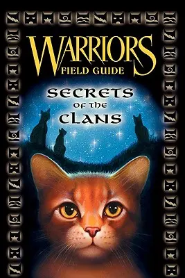 Krieger: Die Geheimnisse der Clans - Warriors: Secrets of the Clans
