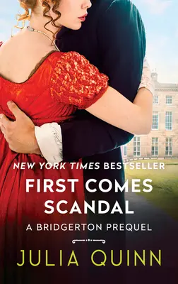 Zuerst kommt der Skandal: Ein Bridgerton Prequel - First Comes Scandal: A Bridgerton Prequel