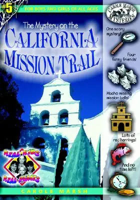 Das Geheimnis auf dem California Mission Trail - The Mystery on the California Mission Trail