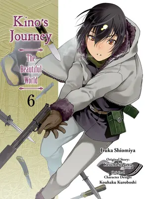 Kinos Reise - Die schöne Welt, Band 6 - Kino's Journey - The Beautiful World, Volume 6