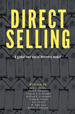 Direktvertrieb: Ein globales und soziales Geschäftsmodell - Direct Selling: A Global and Social Business Model