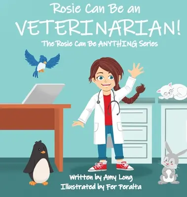 Rosie kann Tierärztin werden! - Rosie Can Be a Veterinarian!