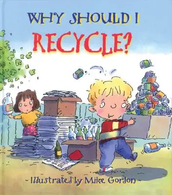 Warum sollte ich recyceln? - Why Should I Recycle?