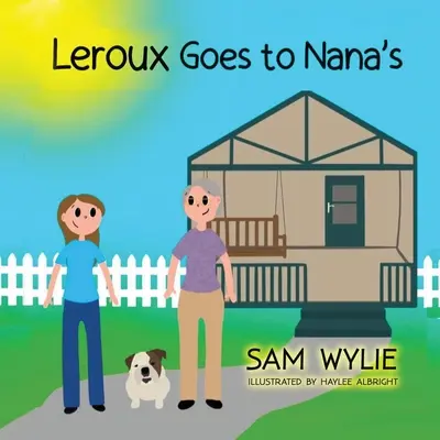 LeRoux geht zu Nana's - LeRoux Goes to Nana's
