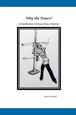 Warum der Tanz? - Why the Dance?