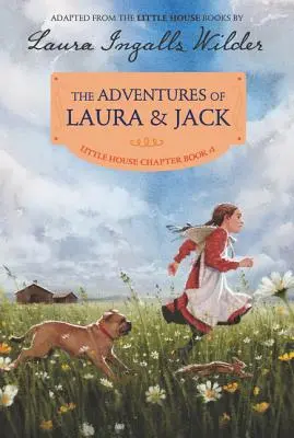 Die Abenteuer von Laura und Jack: Neu bebilderte Ausgabe - The Adventures of Laura & Jack: Reillustrated Edition