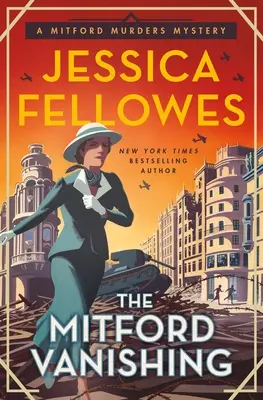 Das Verschwinden von Mitford: Das Geheimnis der Mitford-Morde - The Mitford Vanishing: A Mitford Murders Mystery