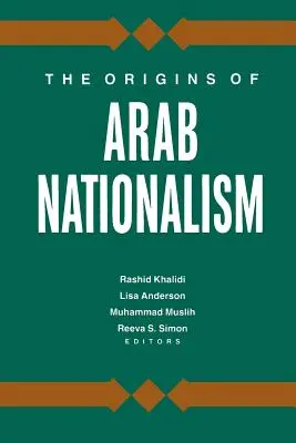 Die Ursprünge des arabischen Nationalismus - The Origins of Arab Nationalism