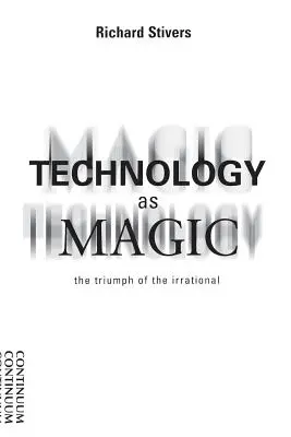 Technologie als Magie - Technology as Magic