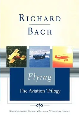 Fliegen: Die Luftfahrt-Trilogie - Flying: The Aviation Trilogy