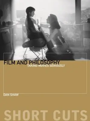 Film und Philosophie: Filme ernst nehmen - Film and Philosophy: Taking Movies Seriously