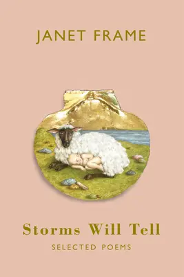 Storms Will Tell: Ausgewählte Gedichte - Storms Will Tell: Selected Poems