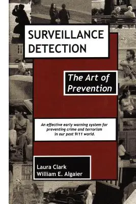 Surveillance Detection, Die Kunst der Prävention - Surveillance Detection, The Art of Prevention