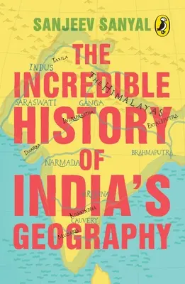 Unglaubliche Geschichte von Indiens Geographie - Incredible History of India's Geography