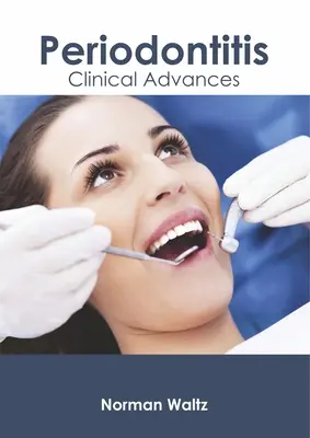 Parodontitis: Klinische Fortschritte - Periodontitis: Clinical Advances