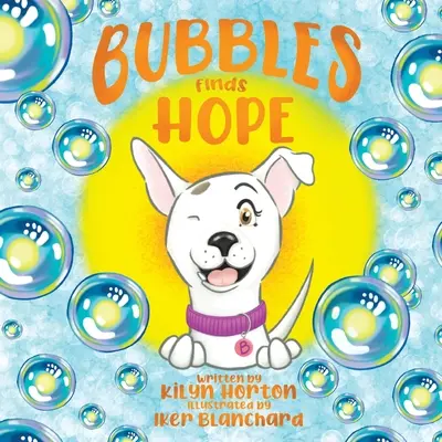 Bubbles findet Hoffnung - Bubbles Finds Hope