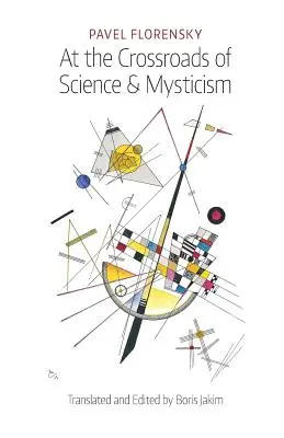 Am Scheideweg von Wissenschaft und Mystik: Über den kulturgeschichtlichen Ort und die Voraussetzungen des christlichen Weltverständnisses - At the Crossroads of Science & Mysticism: On the Cultural-Historical Place and Premises of the Christian World-Understanding