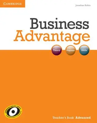 Business Advantage Advanced Teacher's Book (Lehrerbuch für Fortgeschrittene) - Business Advantage Advanced Teacher's Book