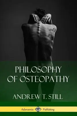 Philosophie der Osteopathie - Philosophy of Osteopathy