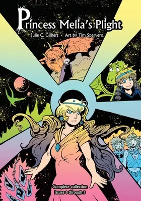 Princess Melia's Plight Ausgaben 1 bis 5: Ein Fantasy-Grafikroman für junge Erwachsene mit Prinzessinnen und Drachen - Princess Melia's Plight Issues 1 to 5: A Young Adult Fantasy Graphic Novel Featuring Princesses and Dragons