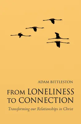 Von der Einsamkeit zur Verbundenheit: Die Verwandlung unserer Beziehungen in Christus - From Loneliness to Connection: Transforming Our Relationships in Christ