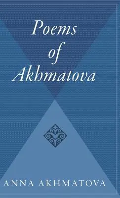 Gedichte von Akhmatova - Poems of Akhmatova