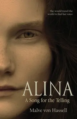 Alina: Ein Lied für die Erzählung - Alina: A Song For the Telling