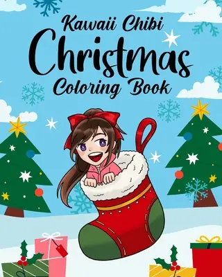 Kawaii Chibi Weihnachts-Malbuch - Kawaii Chibi Christmas Coloring Book