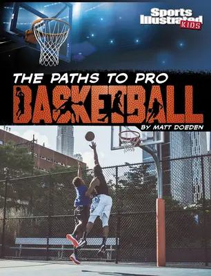 Die Wege zum Profi-Basketball - The Paths to Pro Basketball