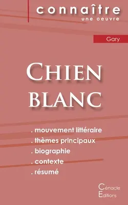 Vorlesungsfolien Chien blanc von Romain Gary (Vollständige literarische Analyse und Zusammenfassung) - Fiche de lecture Chien blanc de Romain Gary (Analyse littraire de rfrence et rsum complet)