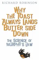 Warum der Toast immer mit der Butterseite nach unten landet usw. - Why the Toast Always Lands Butter Side Down etc