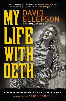 Mein Leben mit Deth: Die Entdeckung des Sinns in einem Leben voller Rock & Roll - My Life with Deth: Discovering Meaning in a Life of Rock & Roll