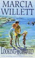 Looking Forward (The Chadwick Family Chronicles, Book 1) - Ein warmer und liebenswerter Roman über Trauer, Heilung und Familienliebe - Looking Forward (The Chadwick Family Chronicles, Book 1) - A warm and endearing novel of grief, healing and family love