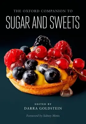 Der Oxford-Begleiter zu Zucker und Süßigkeiten - The Oxford Companion to Sugar and Sweets